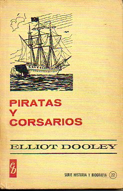 PIRATAS Y CORSARIOS.