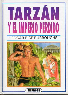 TARZN Y EL IMPERIO PERDIDO.