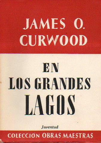 LOS GRANDES LAGOS. 3 ed.