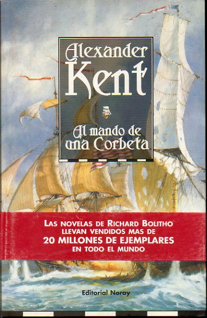 EL MANDO DE UNA CORBETA.