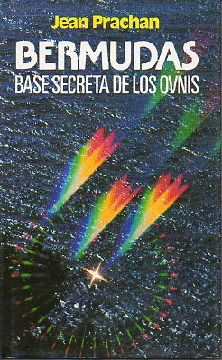 BERMUDAS: BASE SECRETA DE LOS OVNIS.