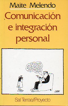 COMUNICACIN E INTEGRACIN PERSONAL. 5 ed.