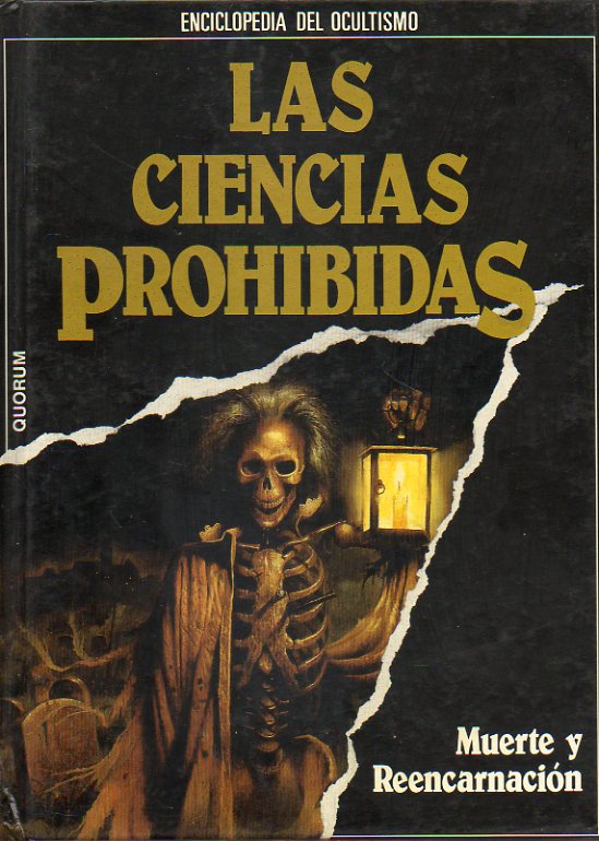 LAS CIENCIAS PROHIBIDAS. ENCICLOPEDIA DEL OCULTISMO. Vol. 2. MUERTE Y REENCARNACIN.