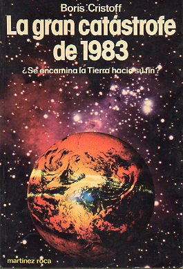 LA GRAN CATSTROFE DE 1983.