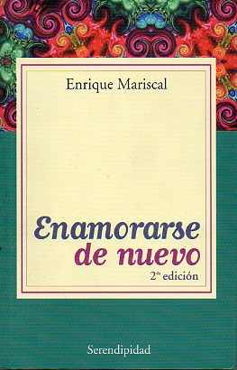 ENAMORARSE DE NUEVO. 2 ed.