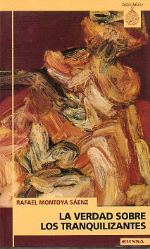 LA VERDAD SOBRE LOS TRANQUILIZANTES.