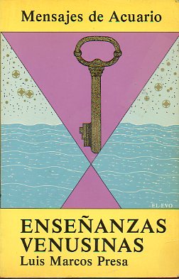 MENSAJES DE ACUARIO. ENSEANZAS VENUSINAS.