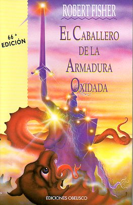 EL CABALLERO DE LA ARMADURA OXIDADA. 66 ed.