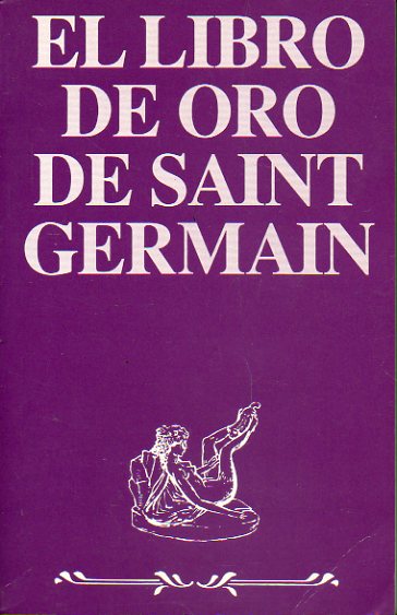 EL LIBRO DE ORO DE SAINT GERMAIN.