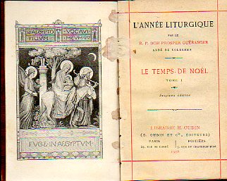 LANNE LITURGIQUE. LE TEMPS DE NOL. Tome I. 16e d.