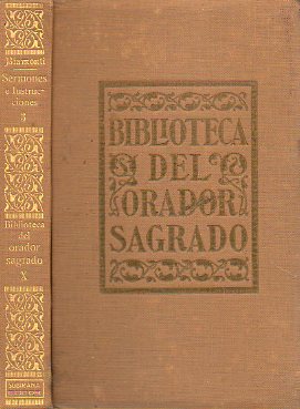 SERMONES DE INSTRUCCIONES CATEQUSTICAS PARA MISIONES Y EJERCICIOS ESPIRITUALES.