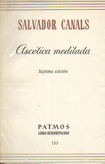 ASCÉTICA MEDITADA. 7ª ed.