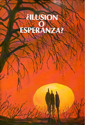 ILUSIN O ESPERANZA?