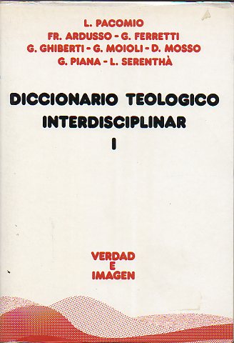 DICCIONARIO TEOLGICO INTERDISCIPLINAR. I.