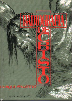 RADIOGRAF�A DE CRISTO. 1� edici�n.
