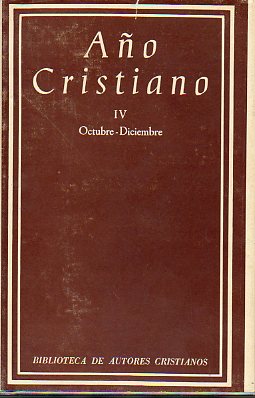 AO CRISTIANO. Tomo IV (ltimo). OCTUBRE-DICIEMBRE.