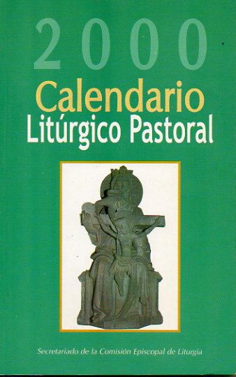 CALENDARIO LITGICO-PASTORAL. 2000.