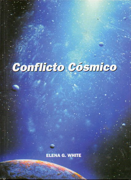 CONFLICTO CSMICO. LA DRAMTICA LUCHA POR EL DESTINO DE LA HUMANIDAD.
