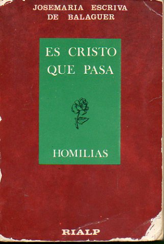 ES CRISTO QUE PASA. Homilias. 5 ed.