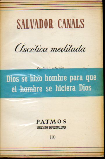 ASCÉTICA MEDITADA. 7ª edición.