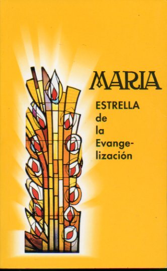 MARA, ESTRELLA DE LA EVANGELIZACIN.