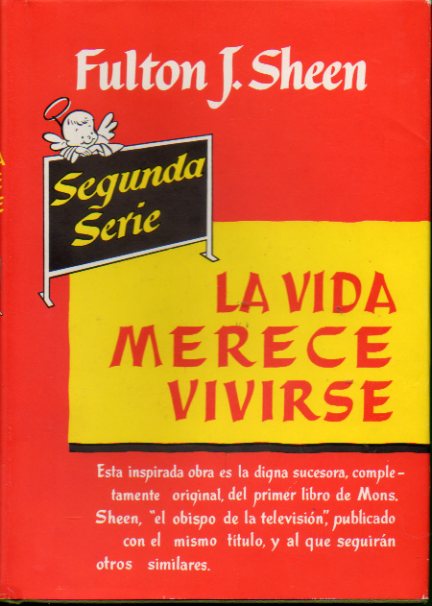 LA VIDA MERECE VIVIRSE. Segunda Serie. Ilustraciones por Dick Browne.