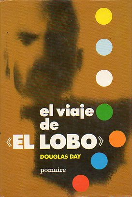 EL VIAJE DE EL LOBO. 1 edicin.