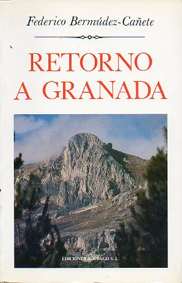 RETORNO A GRANADA. 1 ed.
