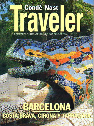COND� NAST TRAVELER. N� 23. BARCELONA. COSTA BRAVA, GIRONA Y TARRAGONA.