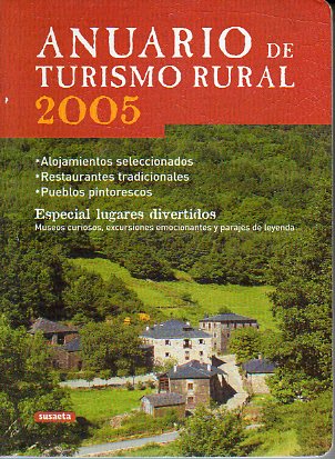 ANUARIO DEL TURISMO RURAL 2005.