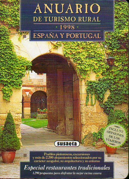 ANARIO DE TURISMO RURAL. ESPAA Y PROTUGAL. 1998. Especial Restaurantes Tradicionales.