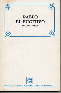PABLO EL FUGITIVO. 2 ed.