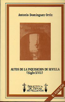 AUTOS DE LA INQUISICIÓN DE SEVILLA. Siglo XVIII.