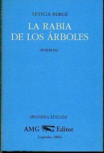 LA RABIA DE LOS RBOLES. Prl. Juan Manuel de Prada. 2 edicin.