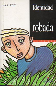 IDENTIDAD ROBADA. Ilustrs. de Thierry Daniel.