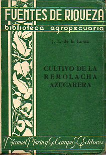 CULTIVO DE LA REMOLACHA AZUCARERA.