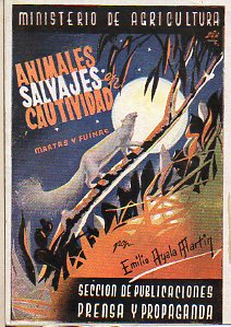 ANIMALES SALVAJES EN CAUTIVIDAD. MARTAS Y FUINAS.