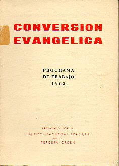 CONVERSIN EVANGLICA. PROGRAMA DE TRABAJO 1963.