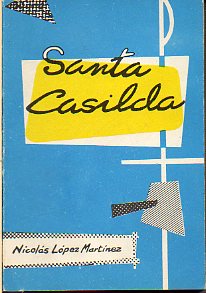 SANTA CASILDA. 4ª ed.