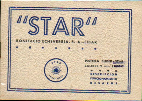 PISTOLA STAR. Modelo Super-Star. Cal. 9 mm. Parabellum.