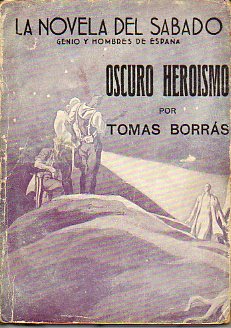 OSCURO HEROISMO.