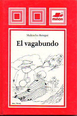 EL VAGABUNDO Y OTROS CUENTOS. Ilustrs. de Asun Balzola.