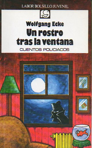 UN ROSTRO TRAS LA VENTANA. Cuentos policacos.