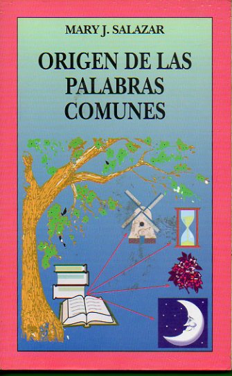 ORIGEN DE LAS PALABRAS COMUNES.