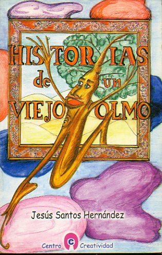 HISTORIAS DE UN VIEJO OLMO. Ilustrs. Sri Devi Dasi.
