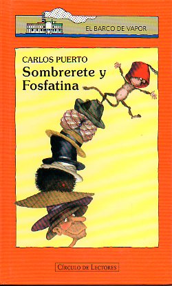 SOMBRERETE Y FOSFATINA. Ilustrs. de Nivio Lpez Vigil.