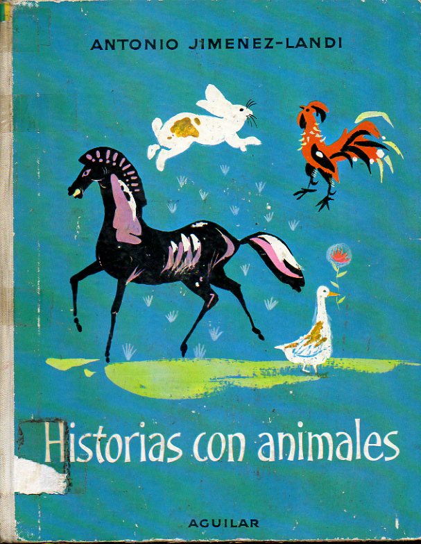 HISTORIAS CON ANIMALES. Ilustrs. de Rafael Munoa.