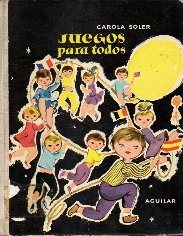 JUEGOS PARA TODOS. Ilustraciones de Maryan Ribas. 3 ed.