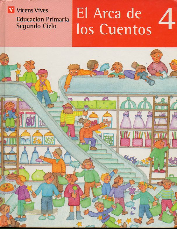 EL ARCA DE LOS CUENTOS. 4. Ilustrs. de Merc Arnega, Susana Campillo y otros.