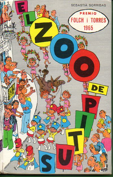 EL ZOO DE PITUS. Premio Folch i Torres 1965. Con ilustraciones de Pilarín Bayés. 6ª ed.